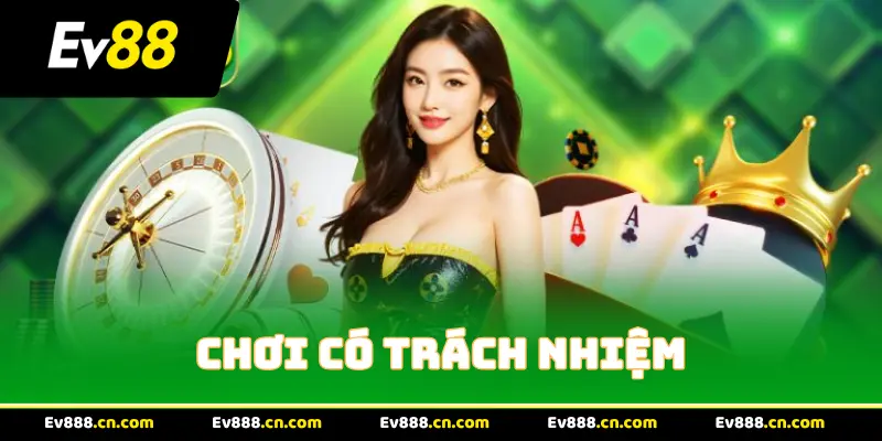 Khái Niệm Chơi Có Trách Nhiệm
