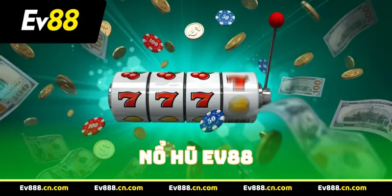 Nổ hũ EV88